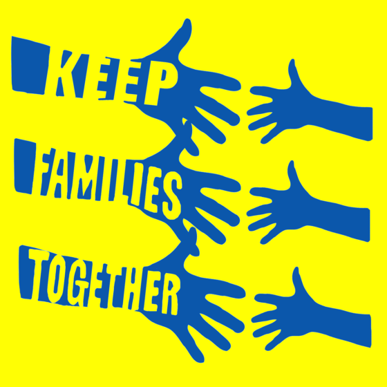 Bright yellow graphic with blue outreached hands, 3 adult, 3 children, with the words "Keep Families Together."