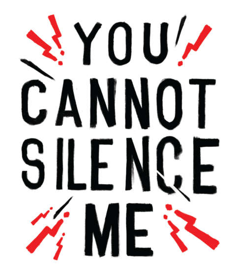 Bold handwritten poster with type reading "You Cannot Silence Me"